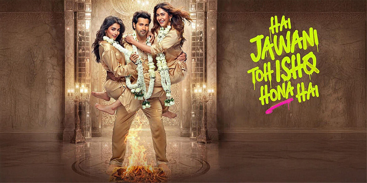 David Dhawan Brings Back Classic Comedy Madness With Hai Jawani Toh Ishq Hona Hai