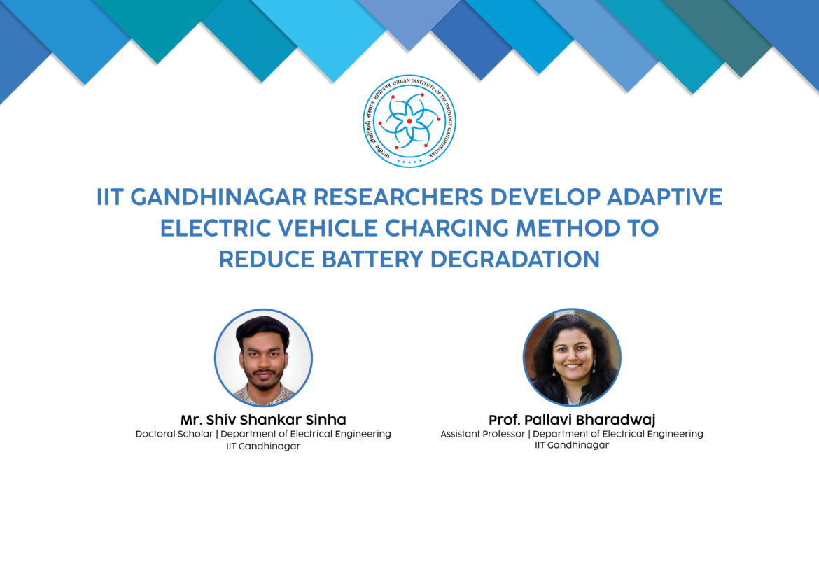 IIT Gandhinagar Researchers Develop Adaptive Electric Vehicle Charging Method to Reduce Battery Degradation