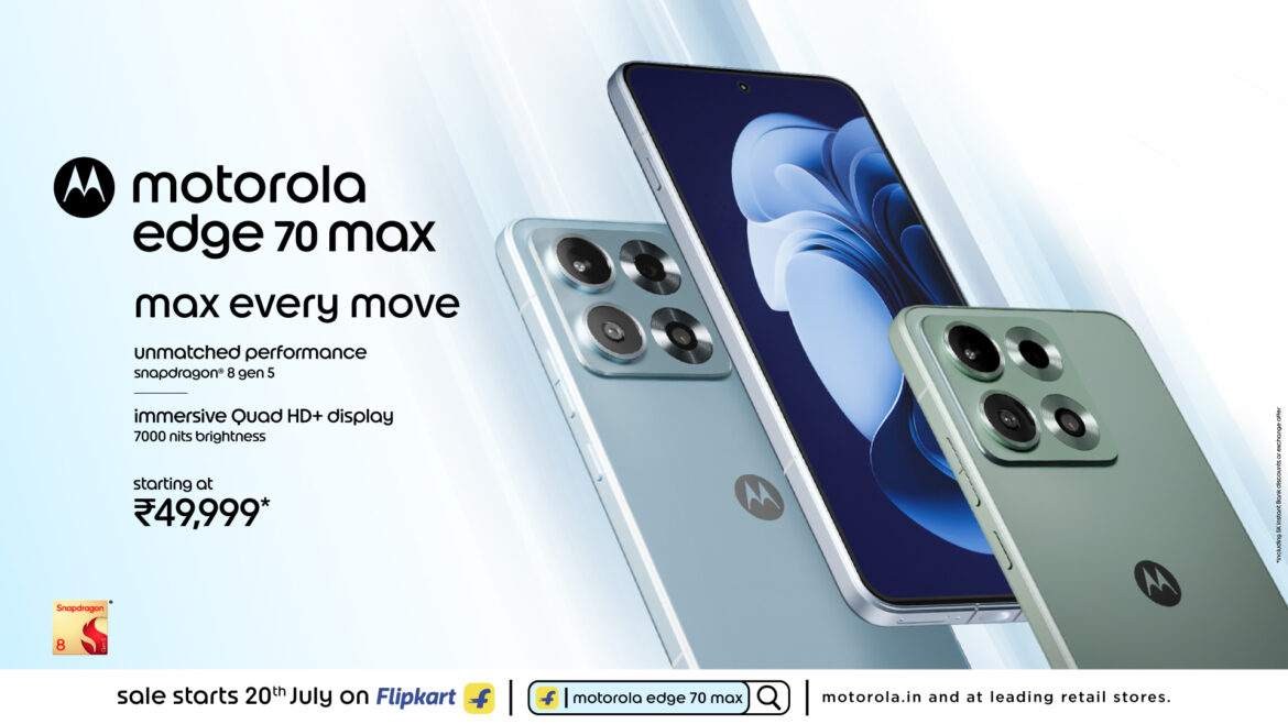 Motorola Launches Edge 70 Max at 49,999; Sale Begins July 20